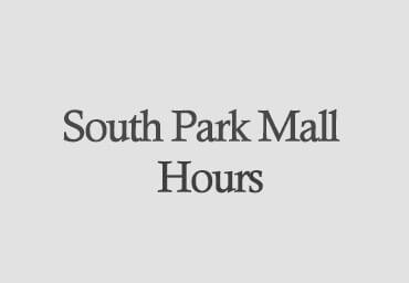 south park mall hours