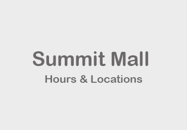 summit mall hours