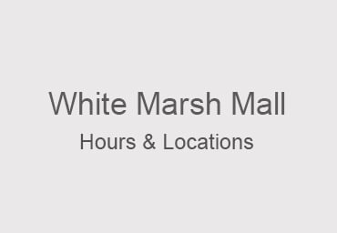 white marsh mall hours