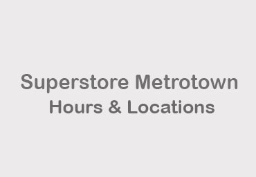 superstore metrotown hours