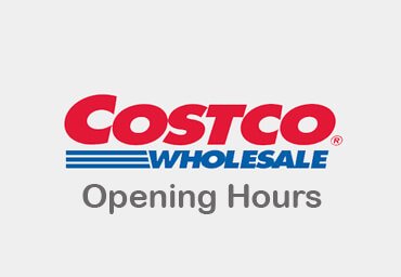 costco hours laval