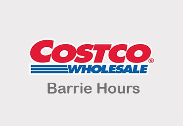 costco barrie hours