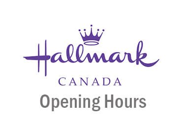 Hallmark Canada hours