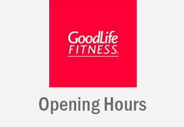 Goodlife Fitness Hours