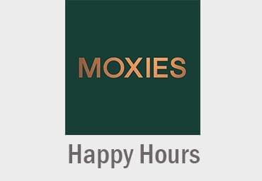 Moxies Happy Hours