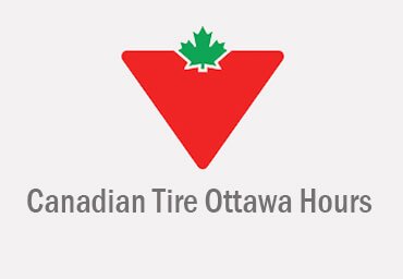 Canadian Tire Ottawa hours